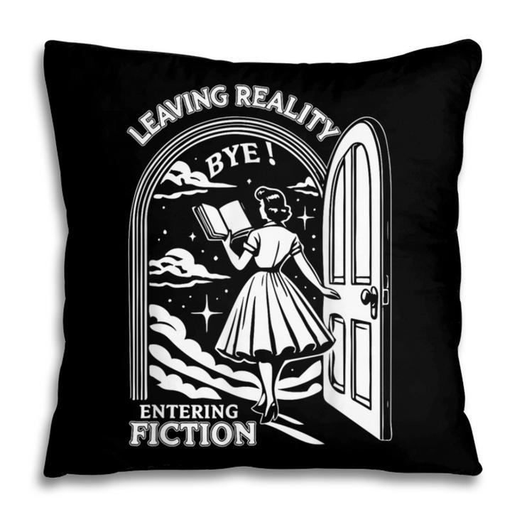 Retro Trendy Bookish Book Lover Reading Quotes Leaving Reality Entering Fiction -Adults Small Short Sleeve T-Shirt Pillowcase