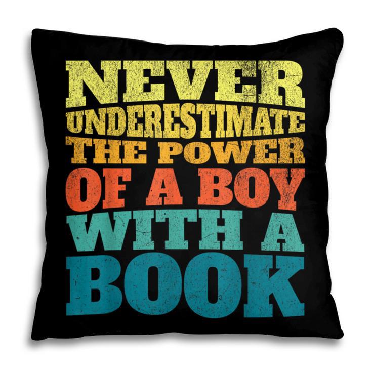 Retro Never Underestimate The Power Of a Boy With a Book Pillowcase Retro Never Underestimate The Power Of a Boy With a Book Pillowcase