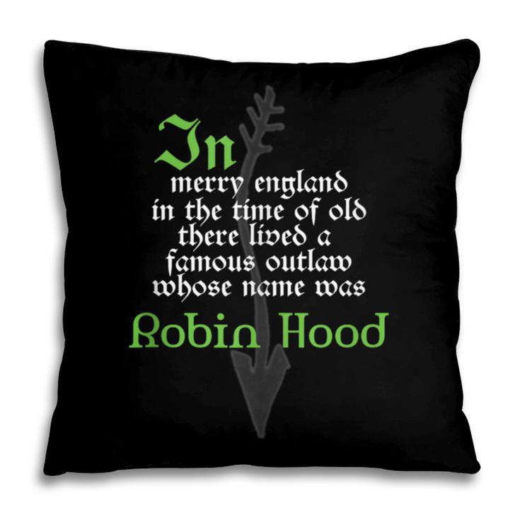 Robin HoodShirt For Book Lovers And Literature Fans Pillowcase