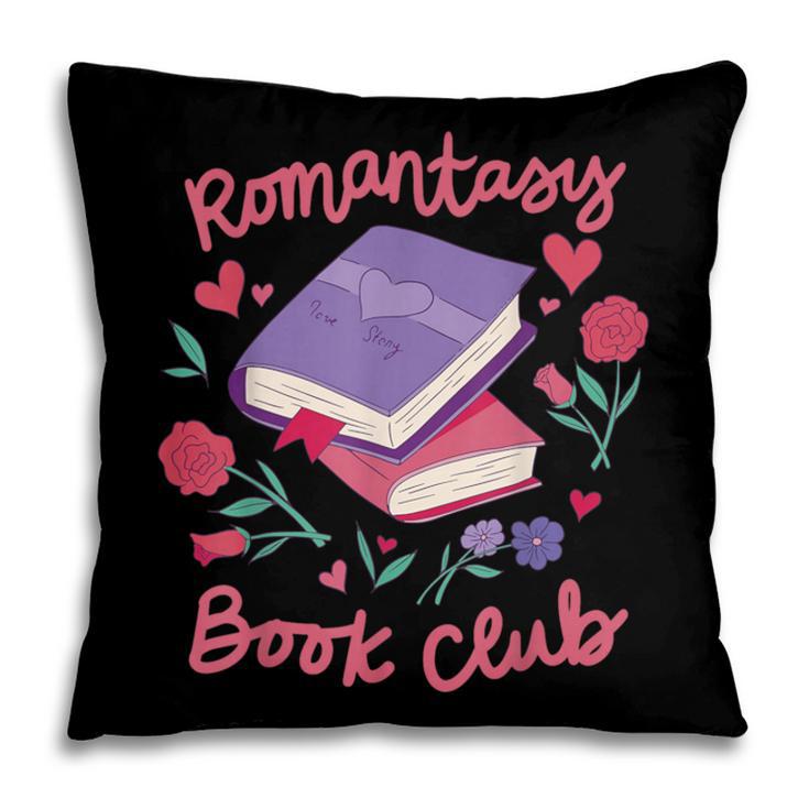 Romantasy Book Club Novel Reading Club Bibliophiles Fiction Pillowcase