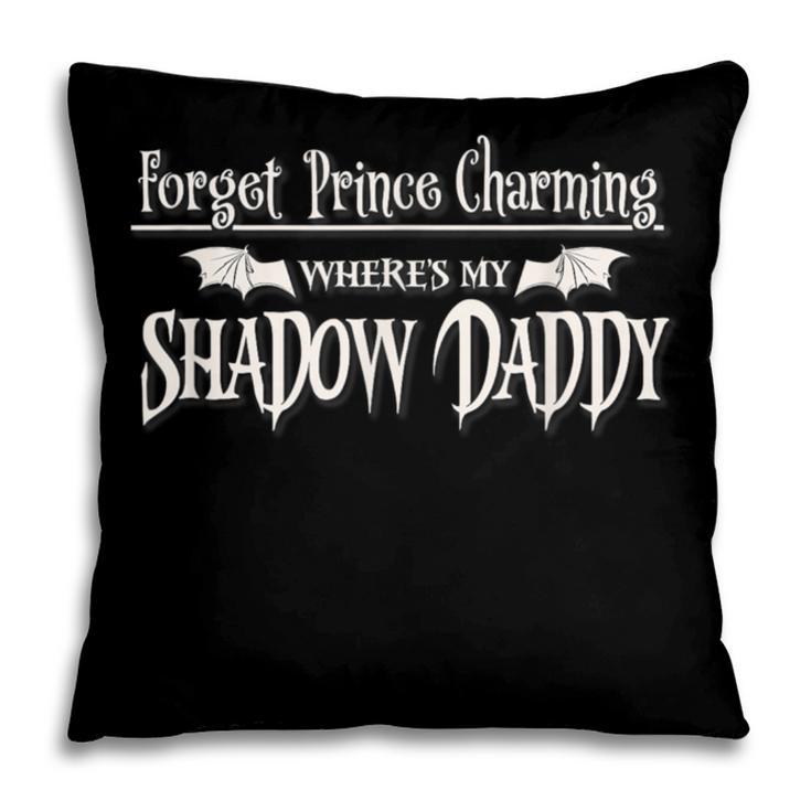Romantasy Fantasy Romance Book Prince Charming Shadow Daddy Pillowcase