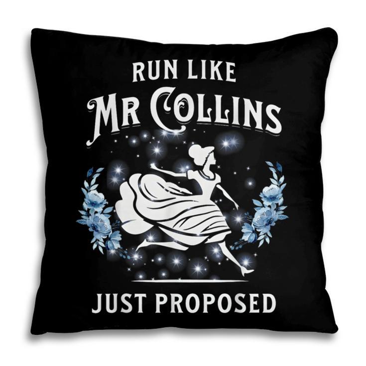 Run Like Mr Collins Just Proposed Books And Running Pillowcase