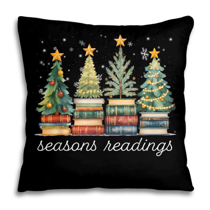 Seasons Readings All Booked For Christmas Book Reading Lover Pillowcase