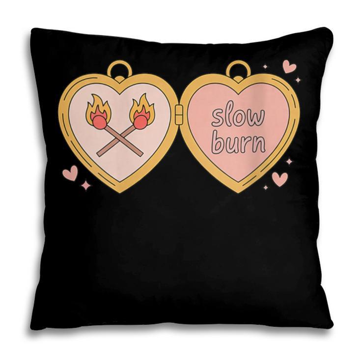 Slow Burn Romance Book Lover Tee Pillowcase Slow Burn Romance Book Lover Tee Pillowcase