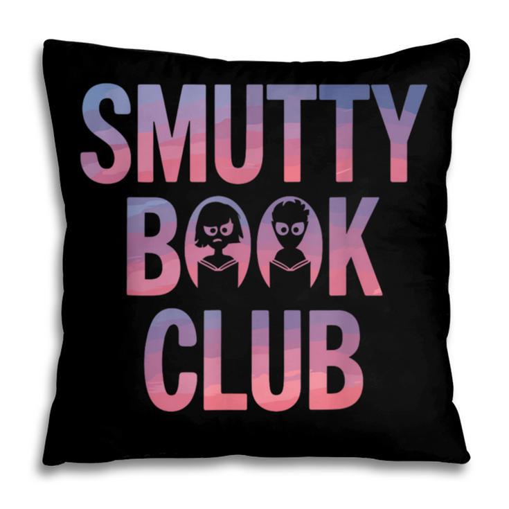 Smut Reader Book Lover Bookworms Pillowcase
