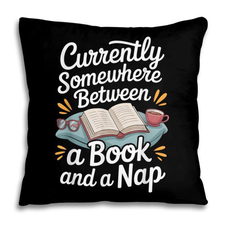 Somewhere Between a Book And a Nap – Cozy Reading Pillowcase
