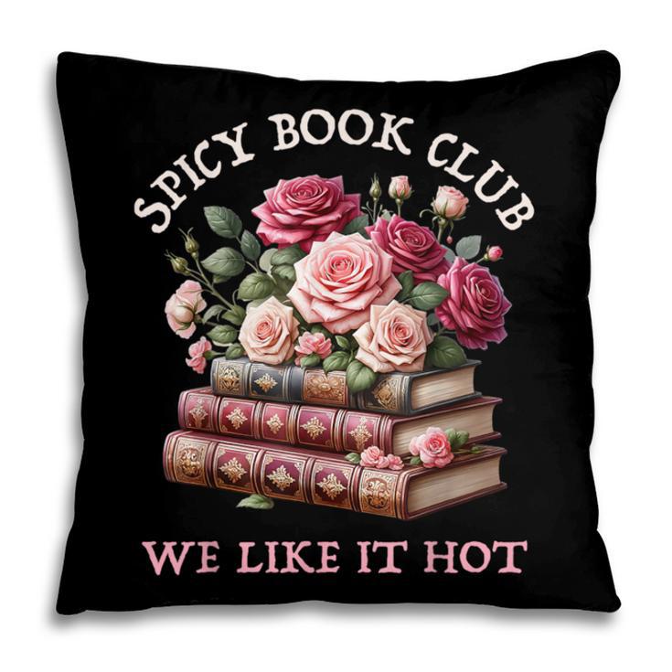 Spicy Book Club Dark Romance Reader Women Bookish Merch Cute Pillowcase Spicy Book Club Dark Romance Reader Women Bookish Merch Cute Pillowcase