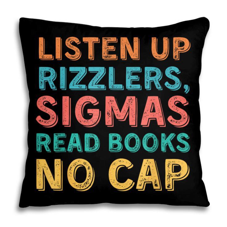 Teacher English Read Books Listen Up Rizzlers Pillowcase