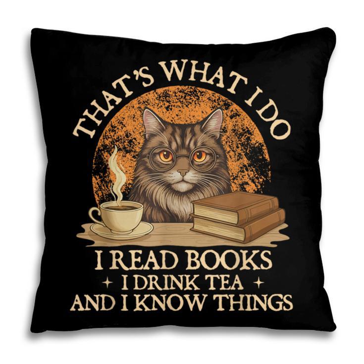That’s What I Do I Read Books Reading Bookworm Reader Pillowcase