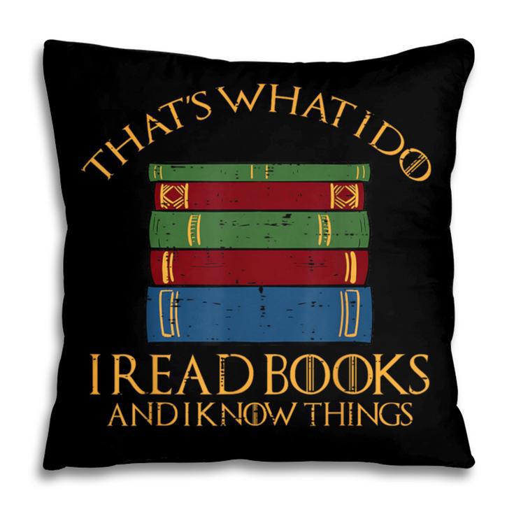 Thats What I Do Read Reading Book Librarian Across America Pillowcase