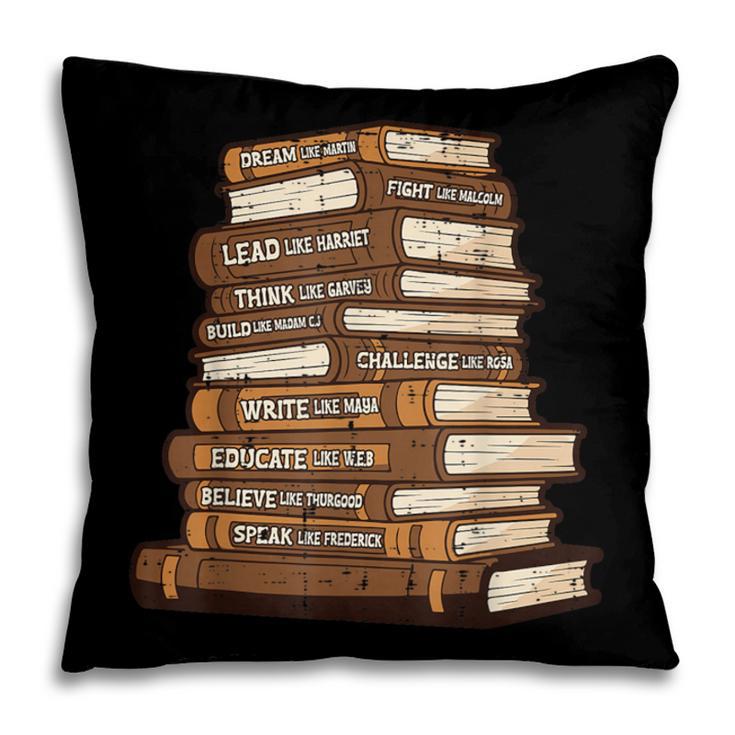 History Books Dream Like Martin African Women Men Kids Pillowcase