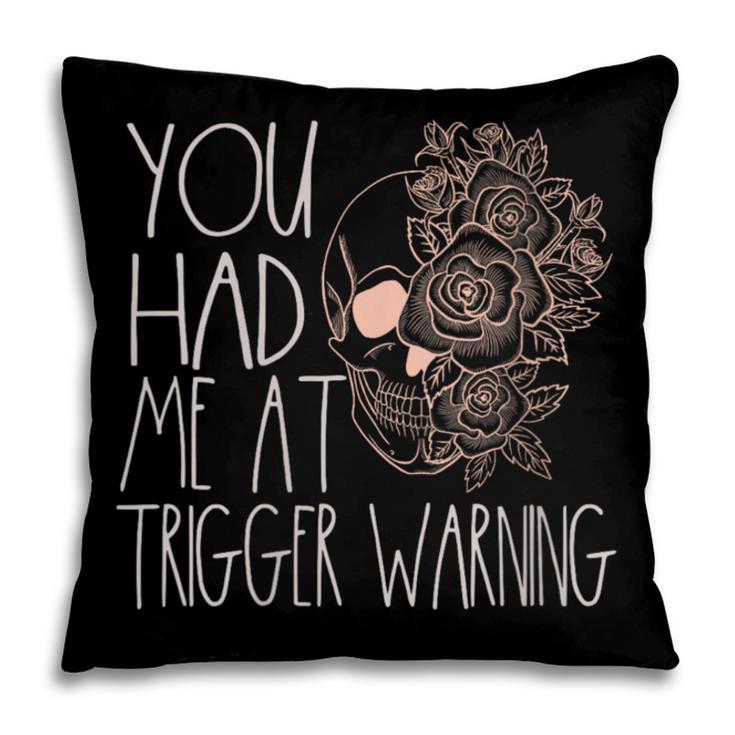 Trigger Warning Dark Romance Reader Smut Spicy Book Merch Pillowcase Trigger Warning Dark Romance Reader Smut Spicy Book Merch Pillowcase