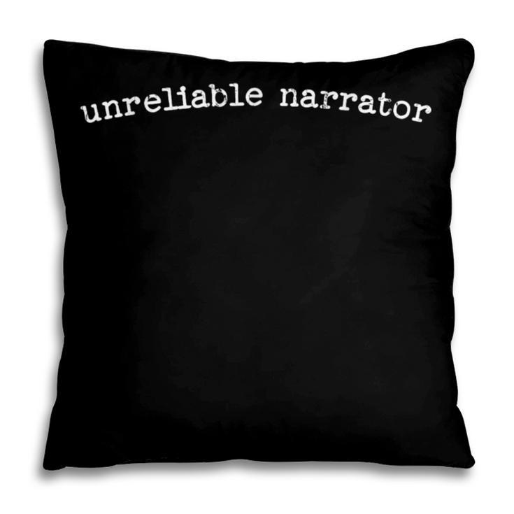Unreliable Narrator Book Reading Book Club Pillowcase Unreliable Narrator Book Reading Book Club Pillowcase
