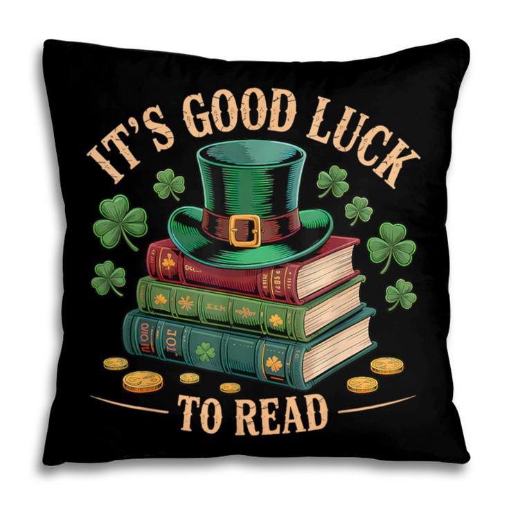 Vintage It's Good Luck To Read St Patrick's Day Book Lucky Pillowcase