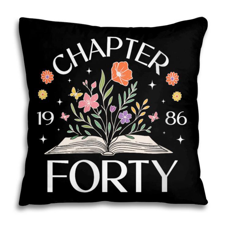 Women's 1986 Chapter Forty 40th Birthday Wildflower Book 40 Year Old Pillowcase