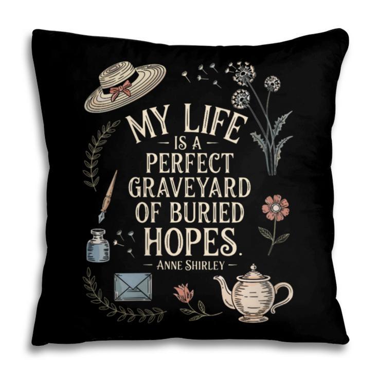 Women's Dramatic Book Lover Quote Pillowcase
