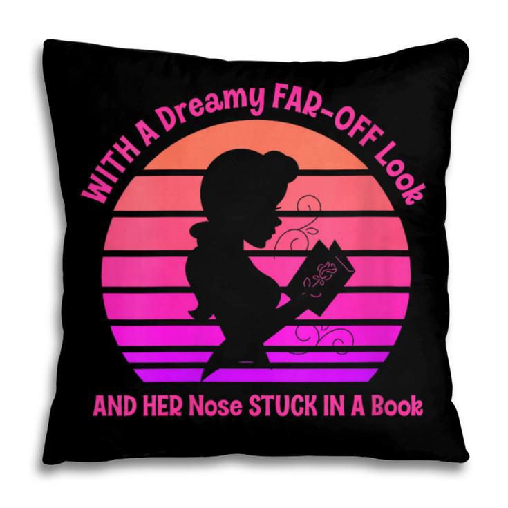 Women's With A Dreamy Far-Off Look And Her Nose Stuck In A Book Pillowcase