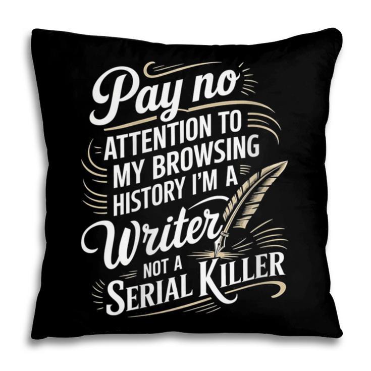 Women's I'm A Book Writer Author Book Writing Novelist Pillowcase Women's I'm A Book Writer Author Book Writing Novelist Pillowcase
