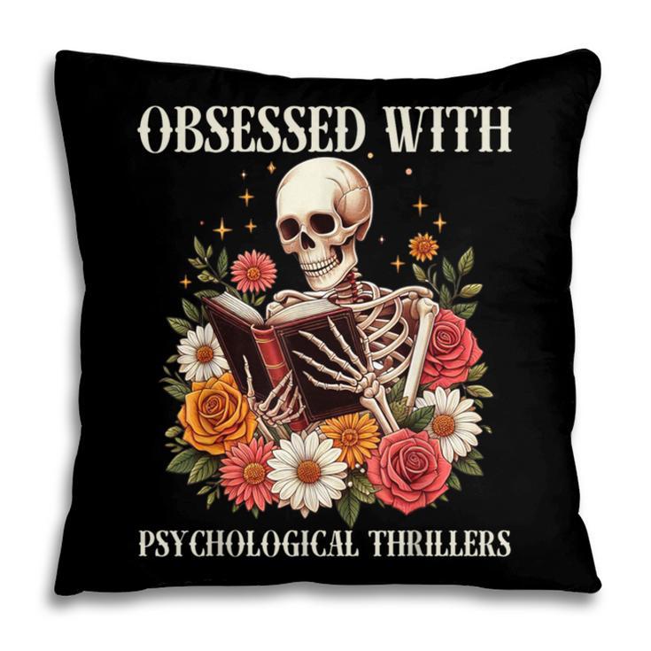 Women's Psychological Thriller Book Reader Lover Pillowcase