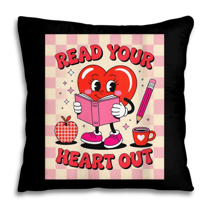 Women's Read Your Heart Out Groovy Bookish Valentine Day Women Girls Pillowcase