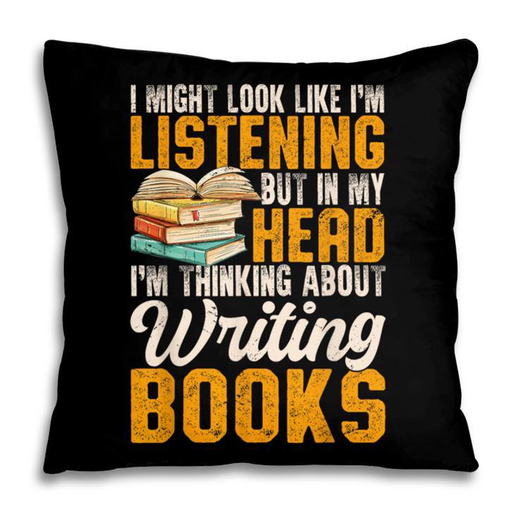 Writer Book Published Author Writers Men Women Pillowcase