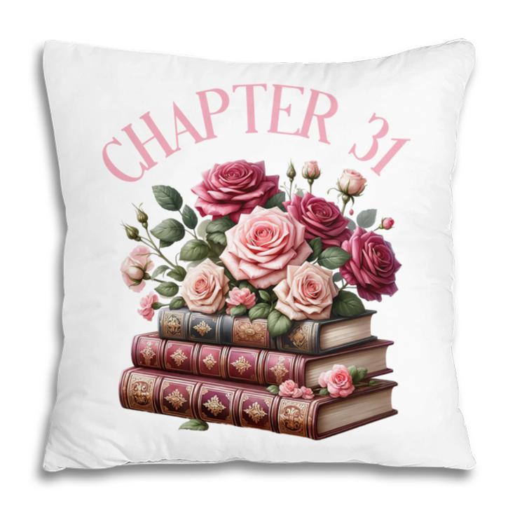 31st Birthday Chapter 31 Birthday Shirt Women Book Lover Pillowcase 31st Birthday Chapter 31 Birthday Shirt Women Book Lover Pillowcase