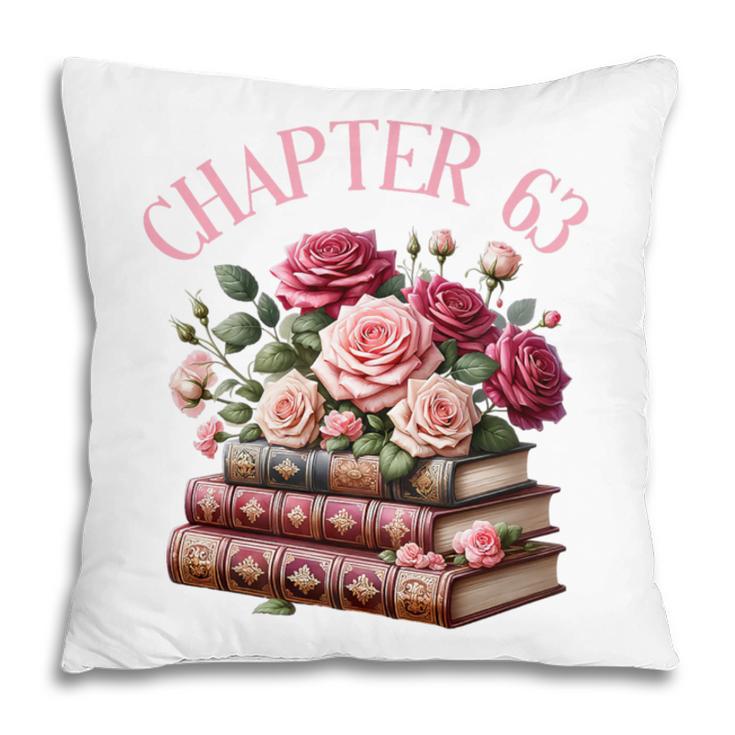 63rd Birthday Chapter 63 Birthday Shirt Women Book Lover Premium Pillowcase