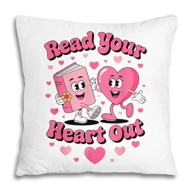 Book Lover Read Your Heart Out Teacher Kids Valentines Pillowcase
