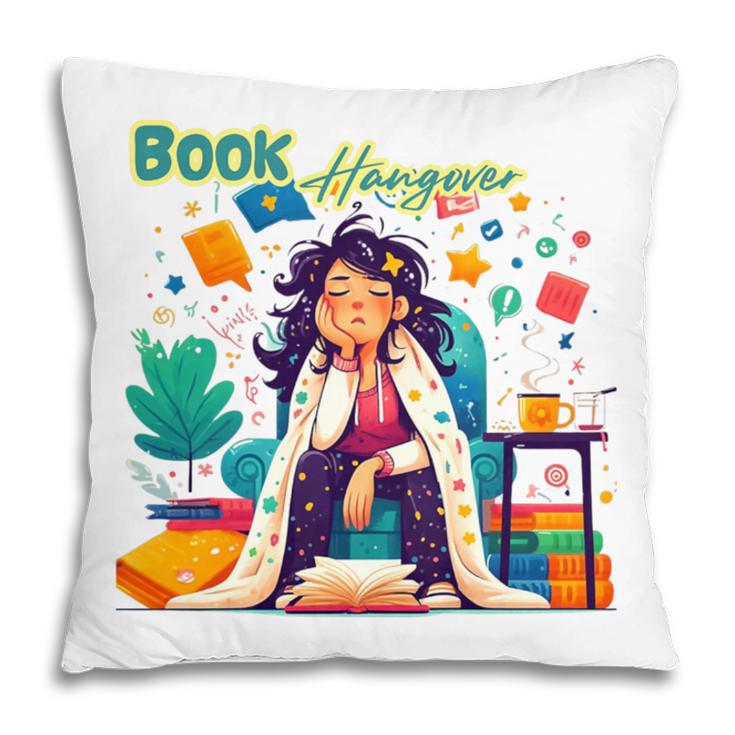 Book Lover Woman Woman Book Hangover Premium Tri-Blend Pillowcase