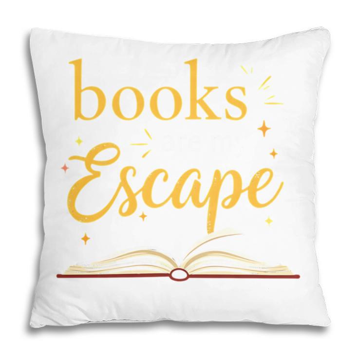 Books Are My Escape Simple Reading Quote Pillowcase