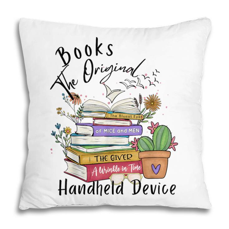 Books Original Handheld Device Reader Literacy Book Lover Pillowcase Books Original Handheld Device Reader Literacy Book Lover Pillowcase