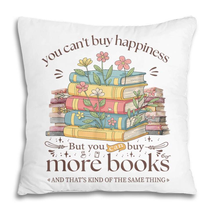 Books Reading Lovers Bookworm You Can Buy More Books Pillowcase