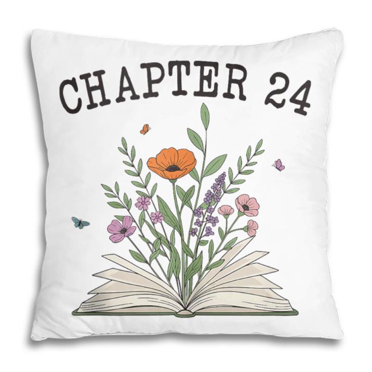 Chapter 24 Book Lovers & Readers 24th Birthday Wildflowers Pillowcase Chapter 24 Book Lovers & Readers 24th Birthday Wildflowers Pillowcase