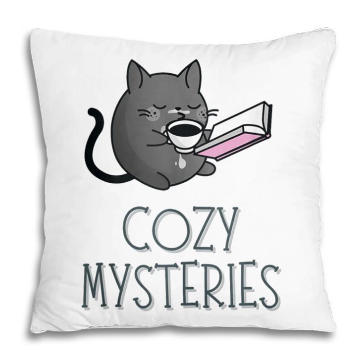 Cozy Mysteries Coffee And Novel For Book Lovers Pillowcase Cozy Mysteries Coffee And Novel For Book Lovers Pillowcase