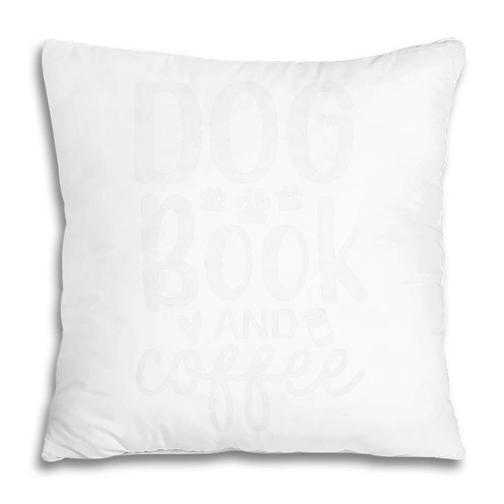 Dog Book And Coffee Fun Typographic Premium Tri-Blend Pillowcase Dog Book And Coffee Fun Typographic Premium Tri-Blend Pillowcase