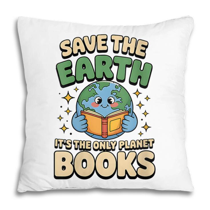 Earth Day Save Earth It´s Only Planet With Books Reader Pillowcase