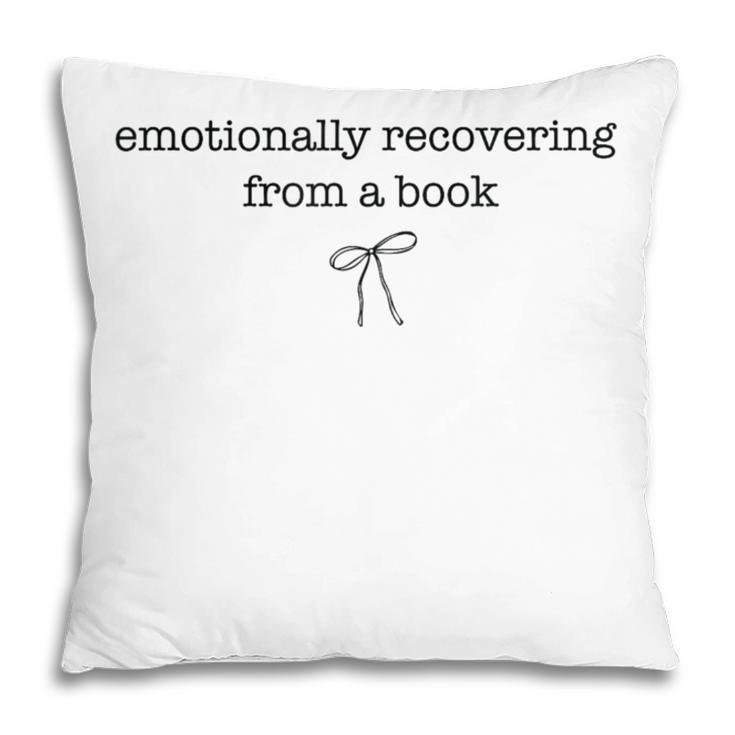 Emotionally Recovering From a Book Subtle Book Lover Pillowcase