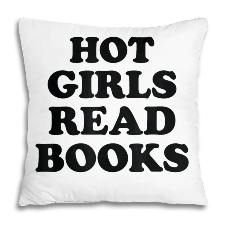 Hot Girls Read Books Lover Bookworm Librarian Book Reading Pillowcase Hot Girls Read Books Lover Bookworm Librarian Book Reading Pillowcase