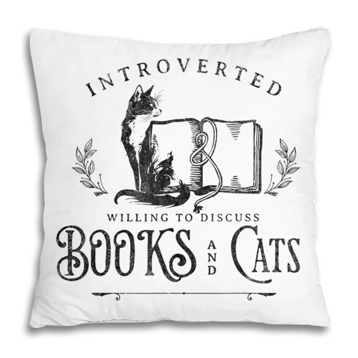 Introverted But Willing To Discuss Cats And Books Pillowcase