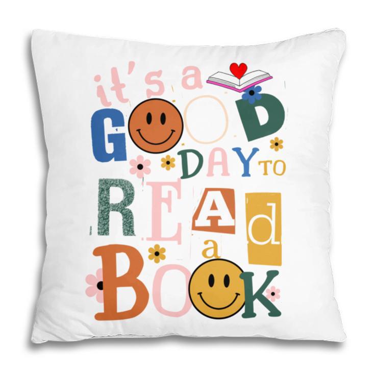 Its a Good Day To Read a Book Lovers Library Reading Women Pillowcase