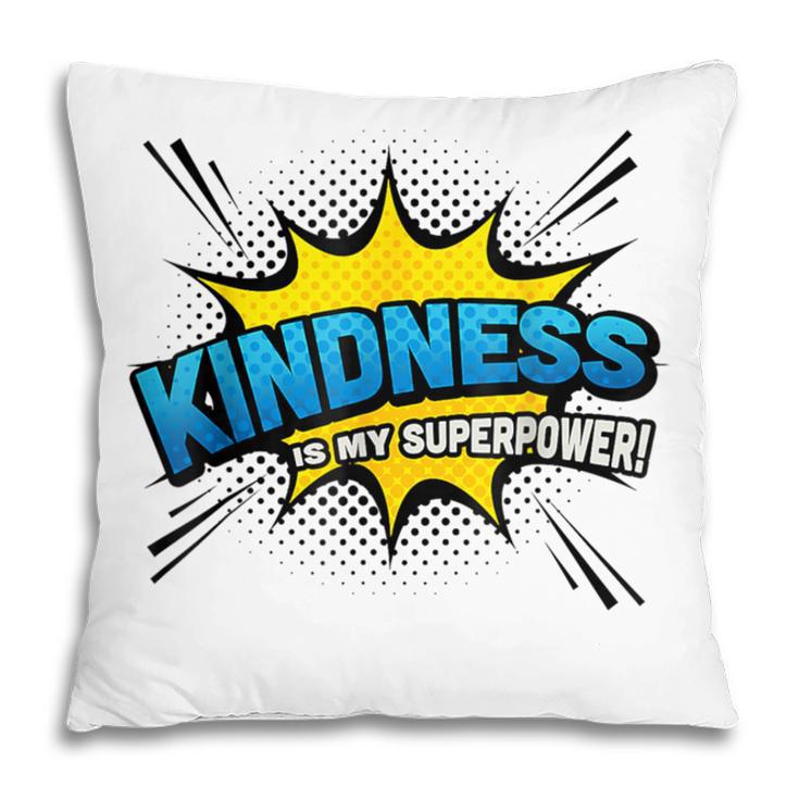 Kindness Is My Superpower Retro Comic Book T-Shirt Pillowcase
