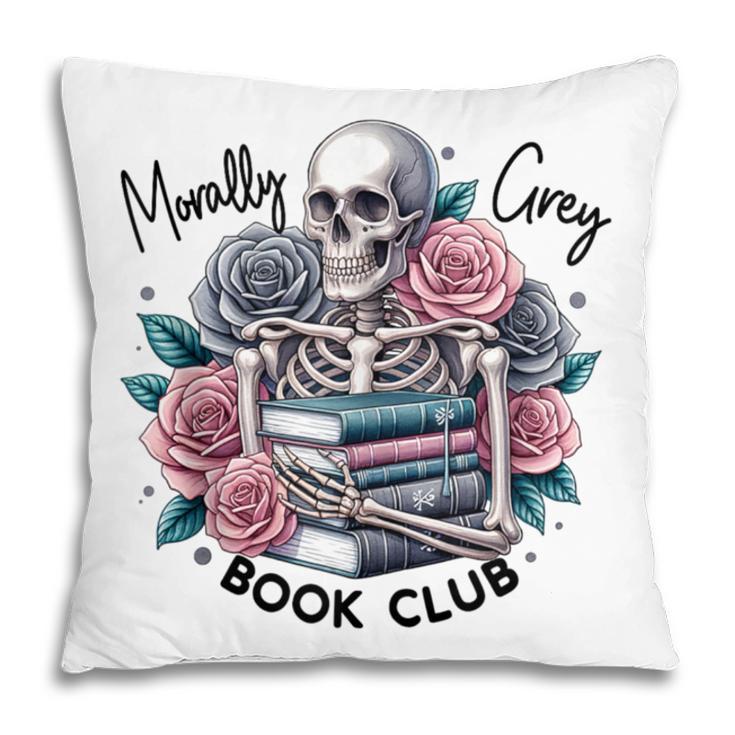 Morally Grey Skeleton Reading Smut Smutty Spicy Books Lover Pillowcase Morally Grey Skeleton Reading Smut Smutty Spicy Books Lover Pillowcase
