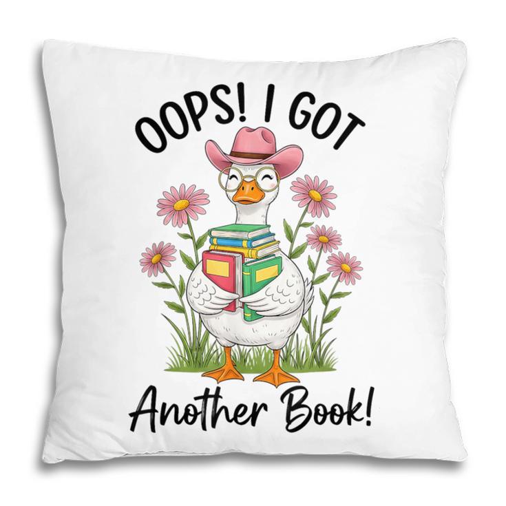 Oops I Got Another Book Cute Goose Librarian Reading Teacher Pillowcase