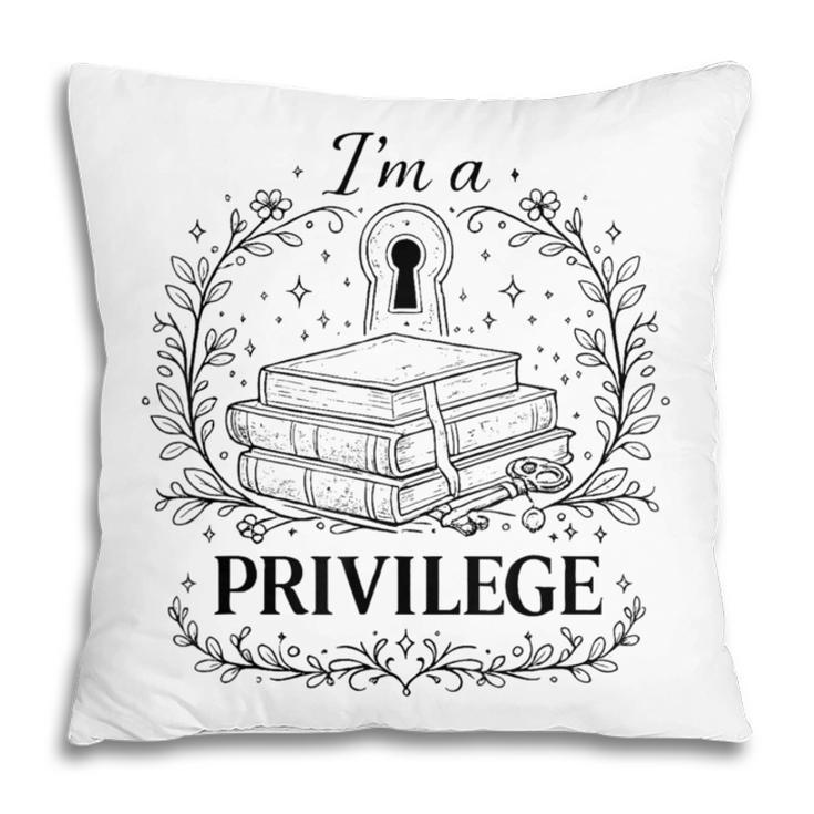 Im A Privilege Vintage Book Illustration Pillowcase