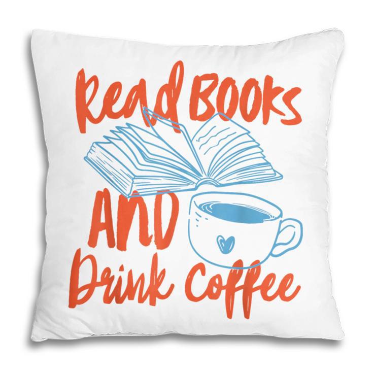 Read Book And Drink Coffee Book Club Reading Pillowcase Read Book And Drink Coffee Book Club Reading Pillowcase