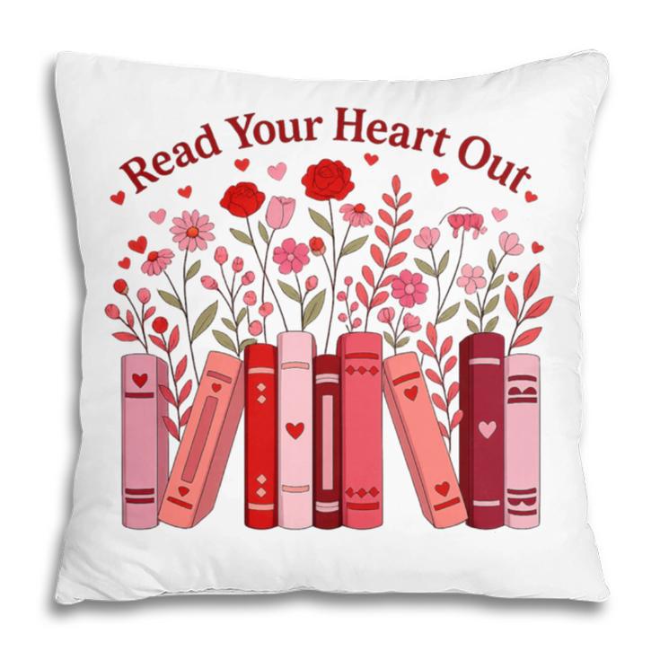Read Your Heart Out Teacher Valentines Day Reading Book Pillowcase