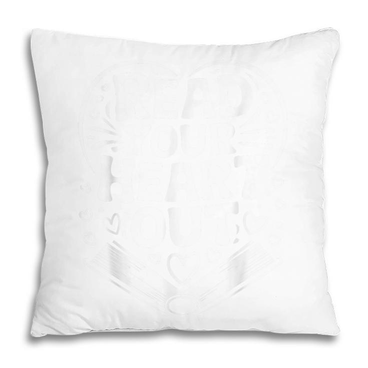 Read Your Heart Out Teacher Women Reader Bookish Book Lover Pillowcase