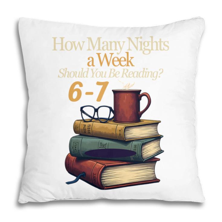 Reading 6 7 Nights Meme English Teacher Bookworm Books Pillowcase
