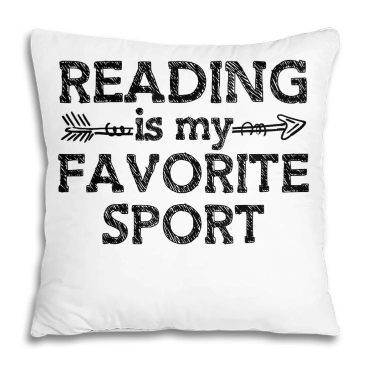 Reading Is My Favorite Sport Bookish Book-Club Bookworm Pillowcase