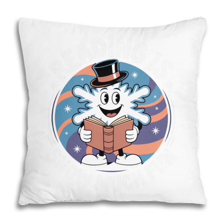 Reading Is Snow Much Fun Snowflake Top Hat Book Fan Winter Pillowcase Reading Is Snow Much Fun Snowflake Top Hat Book Fan Winter Pillowcase